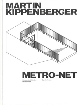 Abbildung von Stadt Leipzig Museum der bildenden Künste Leipzig / Weppelmann | Martin Kippenberger. METRO-Net | 1. Auflage | 2021 | beck-shop.de