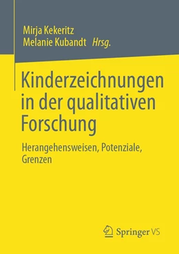 Abbildung von Kekeritz / Kubandt | Kinderzeichnungen in der qualitativen Forschung | 1. Auflage | 2022 | beck-shop.de