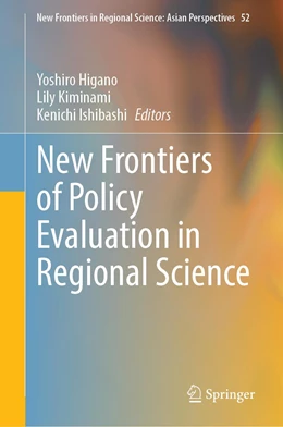Abbildung von Higano / Kiminami | New Frontiers of Policy Evaluation in Regional Science | 1. Auflage | 2022 | 52 | beck-shop.de