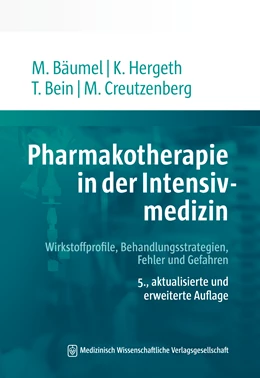 Abbildung von Bäumel / Hergeth | Pharmakotherapie in der Intensivmedizin | 5. Auflage | 2021 | beck-shop.de