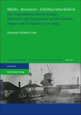 Abbildung von Schaule-Lohe | Mühle - Brennerei - Schiffszwiebackfabrik | 1. Auflage | 2021 | beck-shop.de