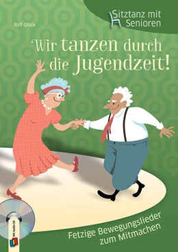 Abbildung von Glück | Sitztanz für Senioren: Wir tanzen durch die Jugendzeit! | 1. Auflage | 2021 | beck-shop.de