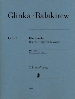 Abbildung von Bitzan | Balakirew, Mili - Die Lerche (Michail Glinka) | 1. Auflage | 2021 | beck-shop.de