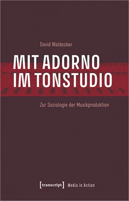 Abbildung von Waldecker | Mit Adorno im Tonstudio | 1. Auflage | 2022 | beck-shop.de