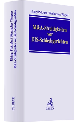 Abbildung von Elsing / Pickrahn | M&A-Streitigkeiten vor DIS-Schiedsgerichten | 1. Auflage | 2022 | beck-shop.de
