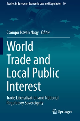 Abbildung von Nagy | World Trade and Local Public Interest | 1. Auflage | 2021 | 19 | beck-shop.de