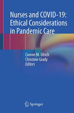 Abbildung von Ulrich / Grady | Nurses and COVID-19: Ethical Considerations in Pandemic Care | 1. Auflage | 2022 | beck-shop.de
