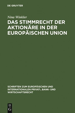 Abbildung von Winkler | Das Stimmrecht der Aktionäre in der Europäischen Union | 1. Auflage | 2006 | 14 | beck-shop.de