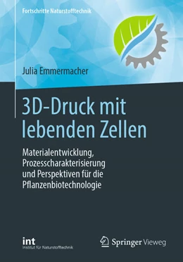 Abbildung von Emmermacher | 3D-Druck mit lebenden Zellen | 1. Auflage | 2021 | beck-shop.de
