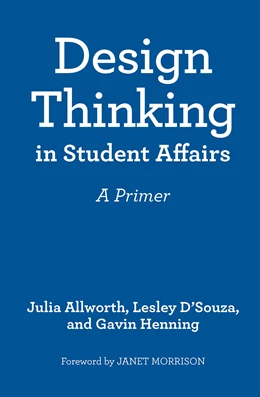 Abbildung von Allworth / D'Souza | Design Thinking in Student Affairs | 1. Auflage | 2021 | beck-shop.de