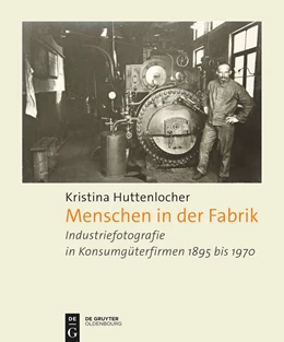 Abbildung von Huttenlocher | Menschen in der Fabrik | 1. Auflage | 2021 | beck-shop.de