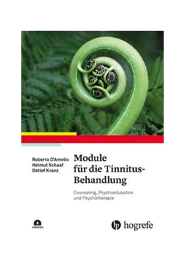 Abbildung von D'Amelio / Schaaf | Module für die Tinnitus-Behandlung | 1. Auflage | 2021 | beck-shop.de