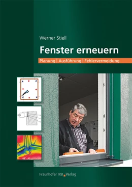 Abbildung von Stiell | Fenster erneuern | 1. Auflage | 2021 | beck-shop.de