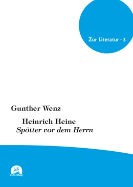 Abbildung von Wenz | Heinrich Heine | 1. Auflage | 2021 | 3 | beck-shop.de