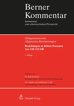 Abbildung von Weber / Graffenried | Beziehungen zu dritten Personen. Art. 110-113 OR | 2. Auflage | 2022 | beck-shop.de