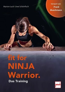 Abbildung von Luck / Schönfisch | Fit For Ninja Warrior | 1. Auflage | 2021 | beck-shop.de