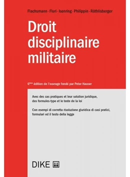 Abbildung von Flachsmann / Fluri | Droit disciplinaire militaire | 6. Auflage | 2022 | beck-shop.de
