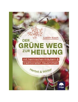 Abbildung von Koch | Der grüne Weg zur Heilung | 1. Auflage | 2021 | beck-shop.de