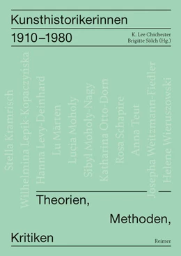 Abbildung von Chichester / Sölch | Kunsthistorikerinnen 1910-1980 | 1. Auflage | 2021 | beck-shop.de