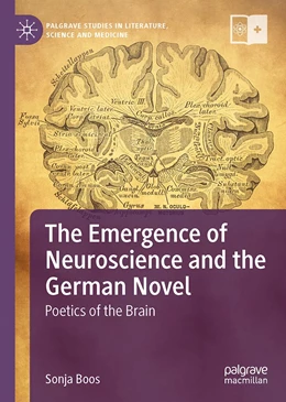 Abbildung von Boos | The Emergence of Neuroscience and the German Novel | 1. Auflage | 2021 | beck-shop.de
