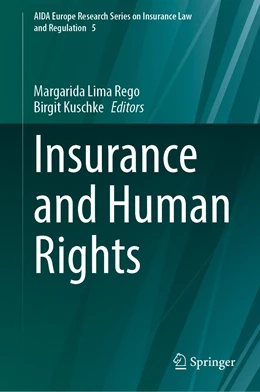 Abbildung von Lima Rego / Kuschke | Insurance and Human Rights | 1. Auflage | 2022 | 5 | beck-shop.de