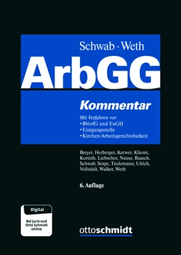 Abbildung von Schwab / Weth | Arbeitsgerichtsgesetz: ArbGG | 6. Auflage | 2021 | beck-shop.de