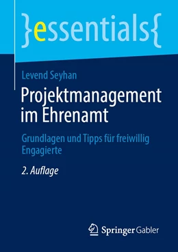 Abbildung von Seyhan | Projektmanagement im Ehrenamt | 2. Auflage | 2021 | beck-shop.de