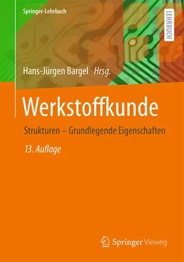 Abbildung von Bargel | Werkstoffkunde | 13. Auflage | 2022 | beck-shop.de