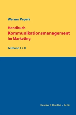 Abbildung von Pepels | Handbuch Kommunikationsmanagement im Marketing. | 1. Auflage | 2021 | beck-shop.de