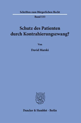 Abbildung von Marski | Schutz des Patienten durch Kontrahierungszwang? | 1. Auflage | 2021 | 533 | beck-shop.de