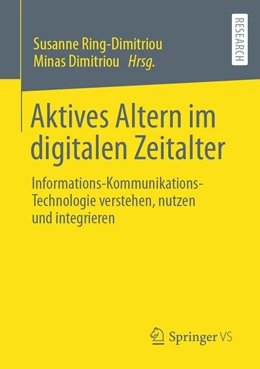 Abbildung von Ring-Dimitriou / Dimitriou | Aktives Altern im digitalen Zeitalter | 1. Auflage | 2022 | beck-shop.de