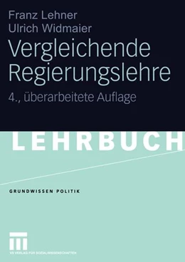Abbildung von Lehner / Widmaier | Vergleichende Regierungslehre | 4. Auflage | 2019 | beck-shop.de
