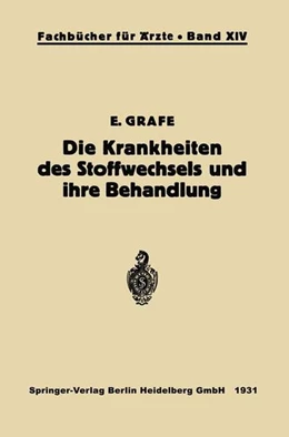 Abbildung von Grafe | Die Krankheiten des Stoffwechsels und ihre Behandlung | 1. Auflage | 2019 | beck-shop.de
