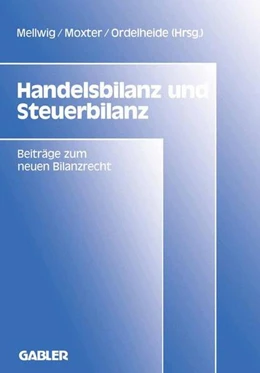 Abbildung von Mellwig | Handelsbilanz und Steuerbilanz | 1. Auflage | 2013 | beck-shop.de