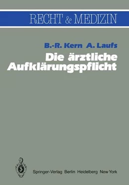 Abbildung von Kern / Laufs | Die ärztliche Aufklärungspflicht | 1. Auflage | 2013 | beck-shop.de