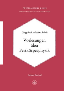Abbildung von Busch / Schade | Vorlesungen über Festkörperphysik | 1. Auflage | 2019 | beck-shop.de
