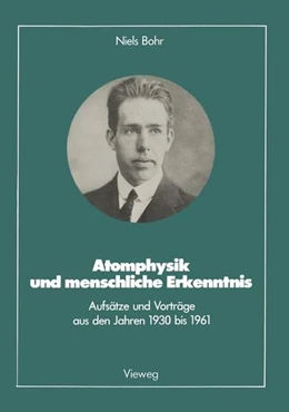 Abbildung von Bohr | Atomphysik und menschliche Erkenntnis | 1. Auflage | 2019 | beck-shop.de
