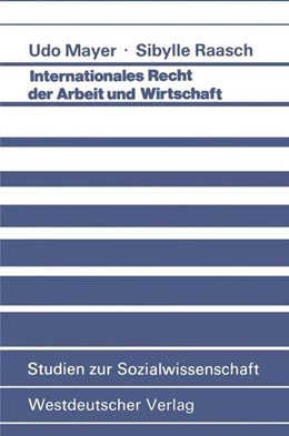 Abbildung von Mayer | Internationales Recht der Arbeit und Wirtschaft | 1. Auflage | 2013 | beck-shop.de