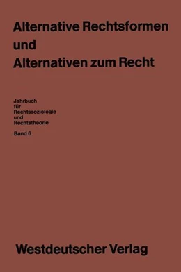 Abbildung von Klausa / Rottleuthner | Alternative Rechtsformen und Alternativen zum Recht | 1. Auflage | 2013 | beck-shop.de