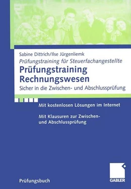 Abbildung von Dittrich / Jürgenliemk | Prüfungstraining Rechnungswesen | 1. Auflage | 2013 | beck-shop.de