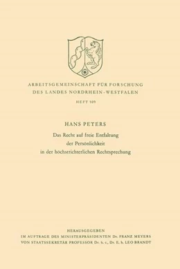 Abbildung von Peters | Das Recht auf freie Entfaltung der Persönlichkeit in der höchstrichterlichen Rechtsprechung | 1. Auflage | 2013 | beck-shop.de