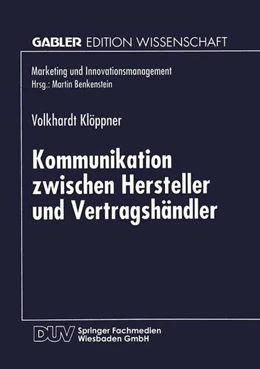 Abbildung von Kommunikation zwischen Hersteller und Vertragshändler | 1. Auflage | 2013 | beck-shop.de