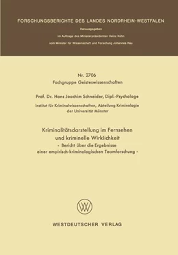 Abbildung von Schneider | Kriminalitätsdarstellung im Fernsehen und kriminelle Wirklichkeit | 1. Auflage | 2013 | beck-shop.de