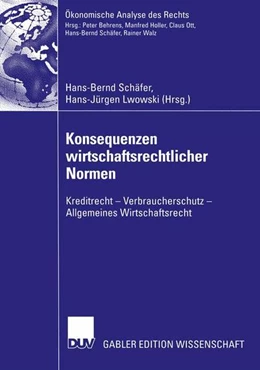Abbildung von Schäfer / Lwowski | Konsequenzen wirtschaftsrechtlicher Normen | 1. Auflage | 2013 | beck-shop.de