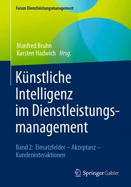 Abbildung von Bruhn / Hadwich | Künstliche Intelligenz im Dienstleistungsmanagement | 1. Auflage | 2021 | beck-shop.de