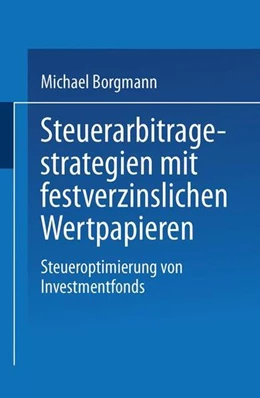Abbildung von Borgmann | Steuerarbitragestrategien mit festverzinslichen Wertpapieren | 1. Auflage | 2019 | beck-shop.de