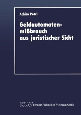 Abbildung von Petri | Geldautomatenmißbrauch aus juristischer Sicht | 1. Auflage | 2013 | beck-shop.de
