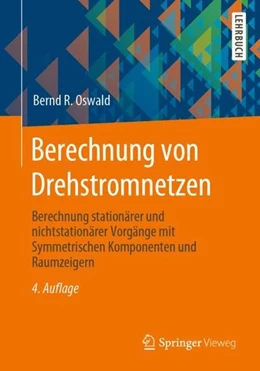 Abbildung von Oswald | Berechnung von Drehstromnetzen | 4. Auflage | 2021 | beck-shop.de