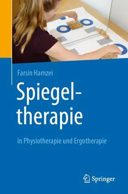 Abbildung von Hamzei | Spiegeltherapie in Physiotherapie und Ergotherapie | 1. Auflage | 2021 | beck-shop.de