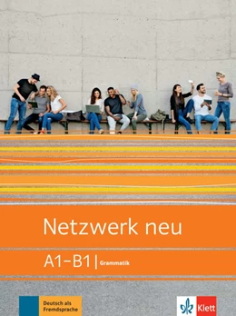 Abbildung von Dengler / Mayr-Sieber | Netzwerk neu A1-B1. Grammatik | 1. Auflage | 2021 | beck-shop.de